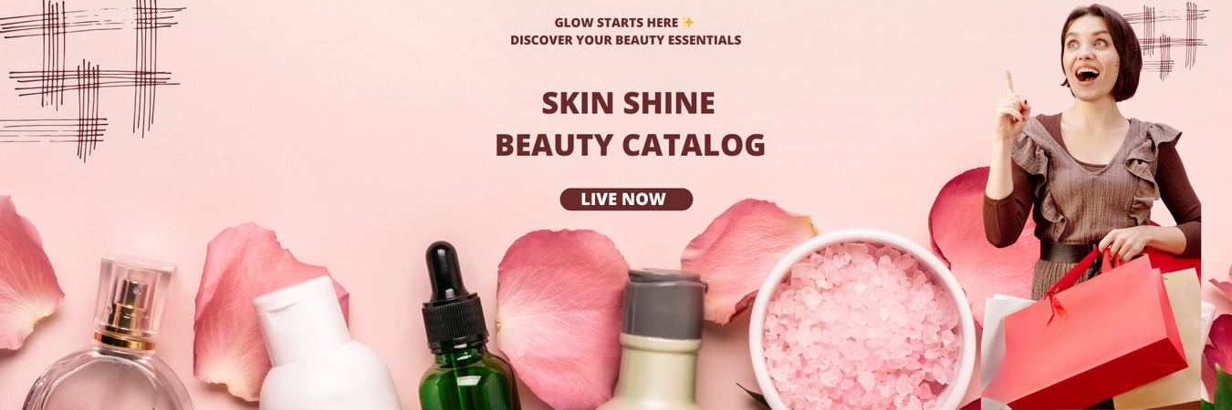 Skin & Shine Beauty Catalog